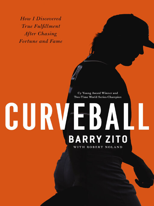 Title details for Curveball by Barry Zito - Available